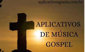 13 Aplicativos de Música Gospel com Lindos Hinos para Louvar (Atualizado)
